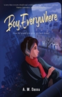 Boy, Everywhere
