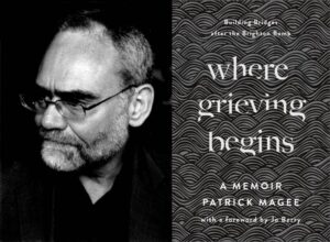 Patrick Magee and Where Grieving Begins book cover