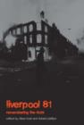 Liverpool '81 : Remembering the Toxteth Riots