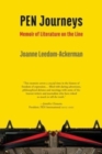 PEN Journeys : Memoir of Literature on the Line