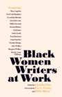 Black Women Writers at Work