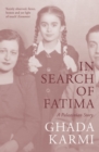 In Search of Fatima : A Palestinian Story