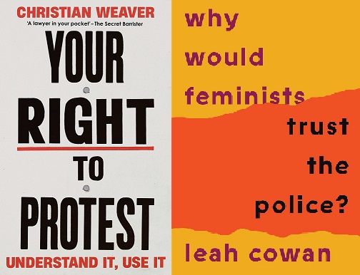 Your Right to Protest: Activism Panel with Christian Weaver and Leah Cowan