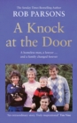 A Knock at the Door : A Homeless Man, a Lawyer . . . and a Family Changed Forever