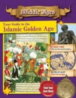 Your Guide to the Islamic Golden Age