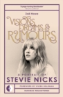 Visions, Dreams & Rumours : A Portrait of Stevie Nicks