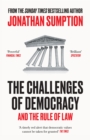 The Challenges of Democracy : And the Rule of Law