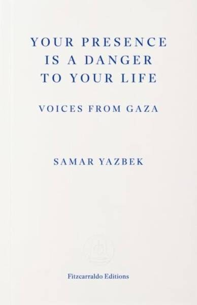Your Presence is a Danger to Your Life with Samar Yazbek and translator Leri Price