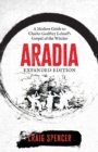 Aradia - Expanded Edition : A Modern Guide to Charles Godfrey Leland's Gospel of the Witches