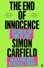 The End of Innocence : Britain in the Time of AIDS