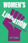 Women's Liberation : Gender Inequality from Suffrage to Austerity