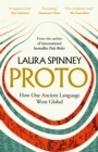Proto : How One Ancient Language Went Global