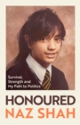 Honoured : Survival, Strength and My Path to Politics