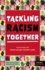 Tackling Racism Together : In partnership with Show Racism the Red Card