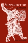 Shapeshifters : A History