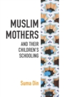 Muslim Mothers and their Children's Schooling