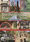 Nottinghamshire Unusual & Quirky