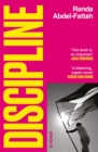 Discipline : ‘Razor sharp, uncompromising and bitingly funny.’ Omar Robert Hamilton